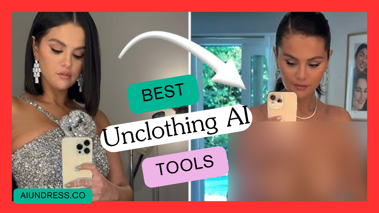 Best Unclothing AI Tools: The Top AI Tools for Undressing Any Image