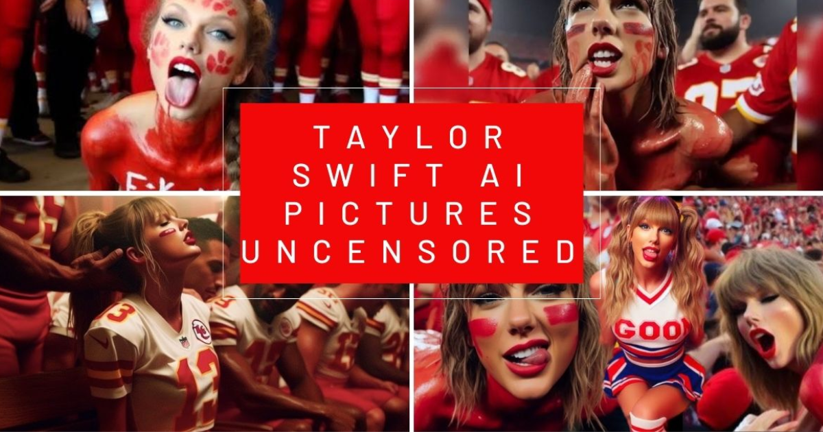 Taylor Swift AI Pictures Unsensored