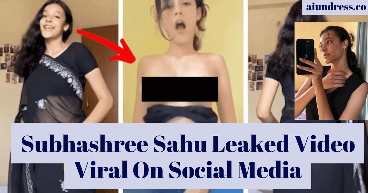 Subhashree Sahu Leaked Video Viral On Social Media