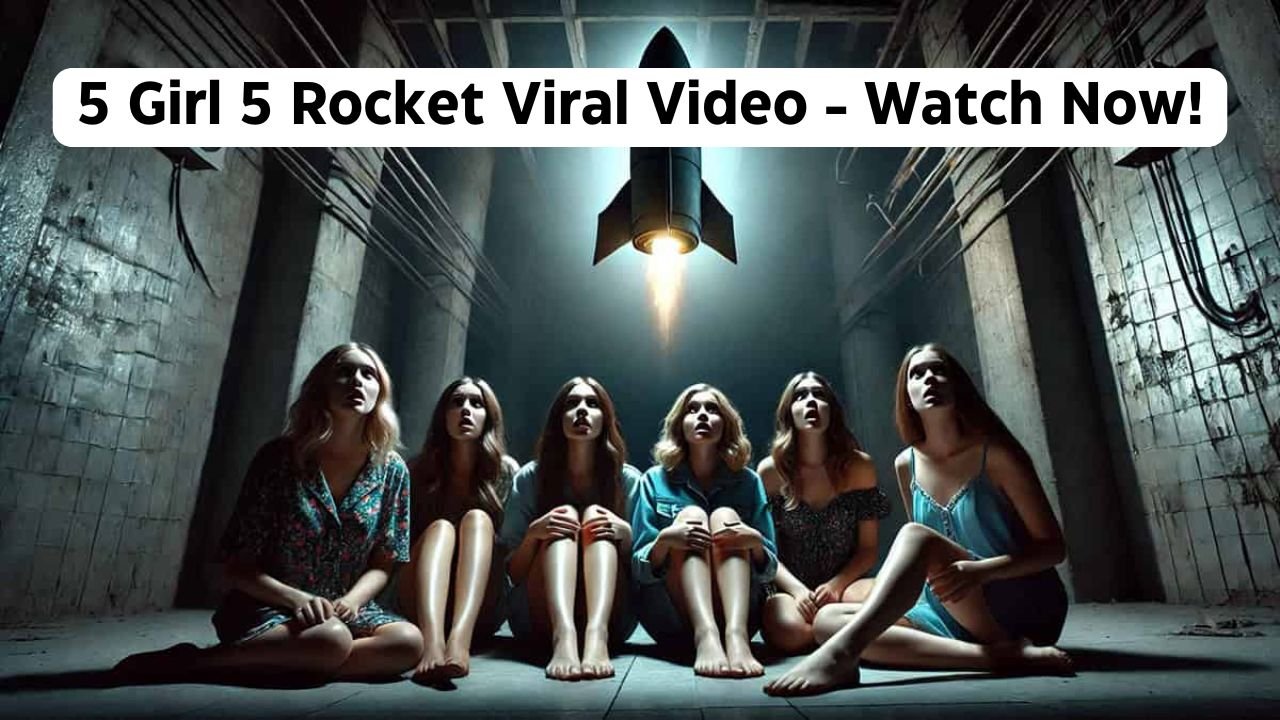 5 Girl 5 Rocket Viral Video - Watch Now!